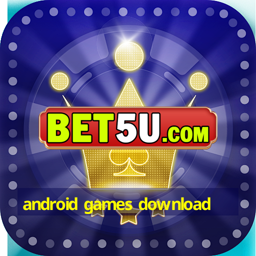 android games download